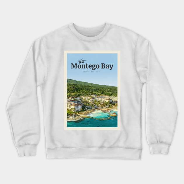 Visit Montego Bay Crewneck Sweatshirt by Mercury Club